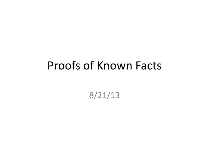 proofs of known facts
