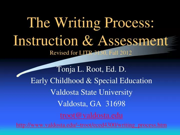 the writing process instruction assessment revised for litr 3130 fall 2012