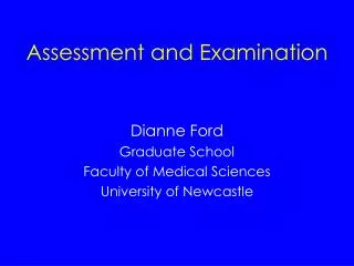 Assessment and Examination
