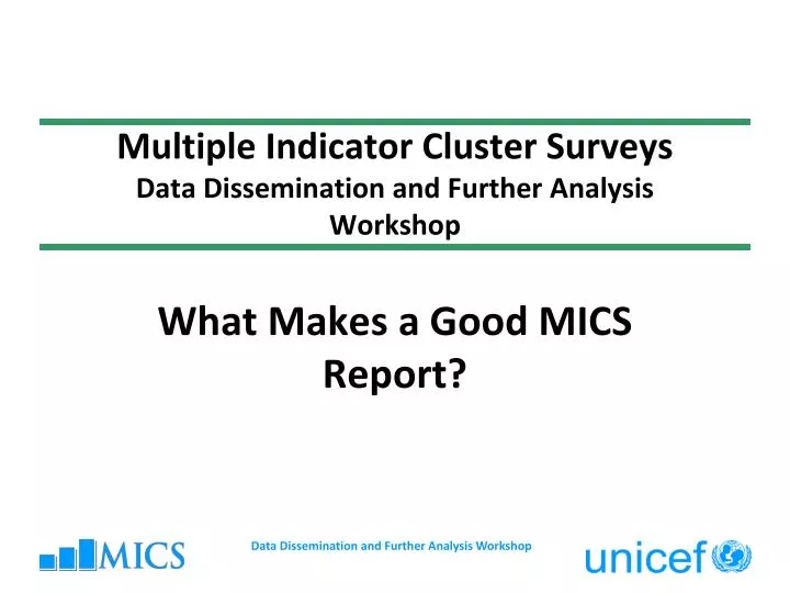 multiple indicator cluster surveys data dissemination and further analysis workshop