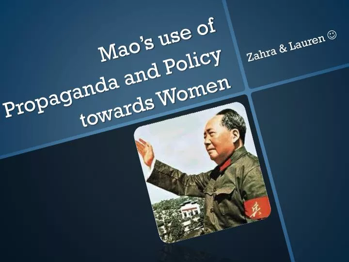 mao s use of propaganda and policy towards women