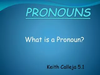 PRONOUNS