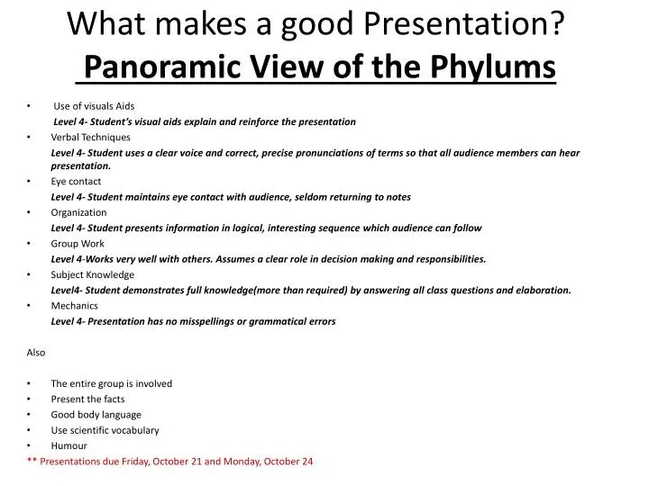 what makes a good presentation panoramic view of the phylums