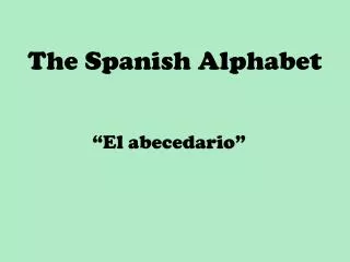 the spanish alphabet