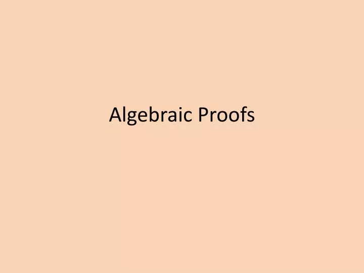 algebraic proofs