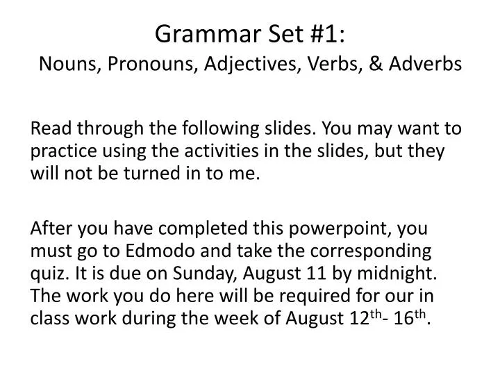 grammar set 1 nouns pronouns adjectives verbs adverbs