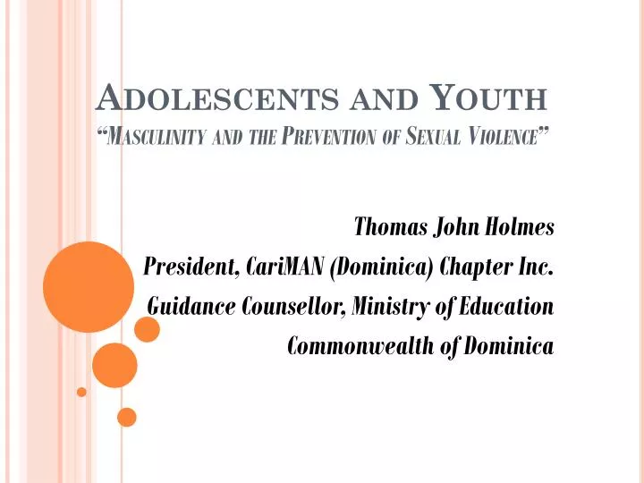 adolescents and youth masculinity and the prevention of sexual violence