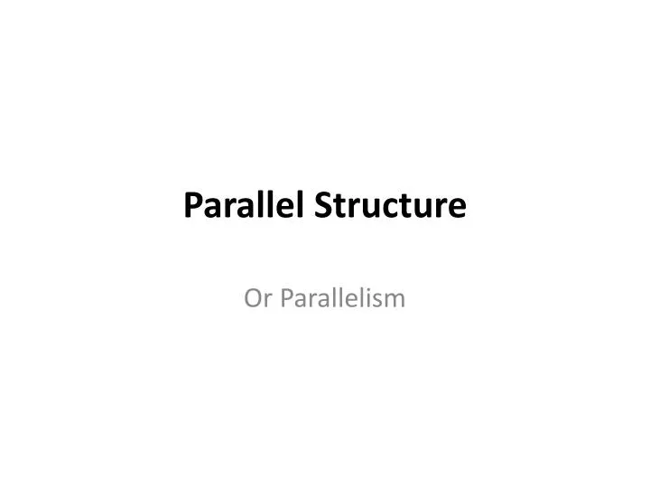 parallel structure