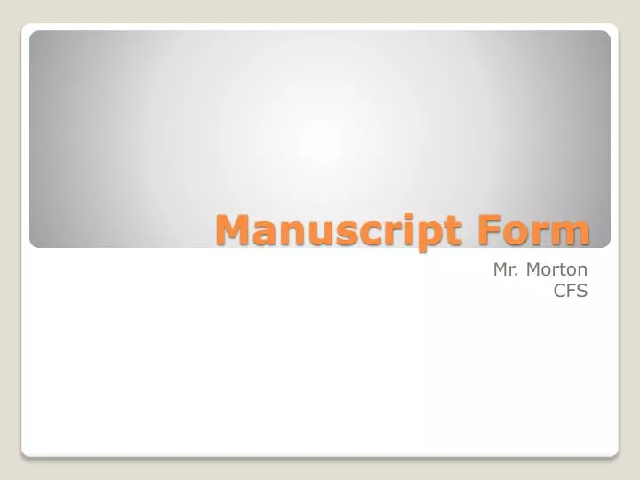manuscript form