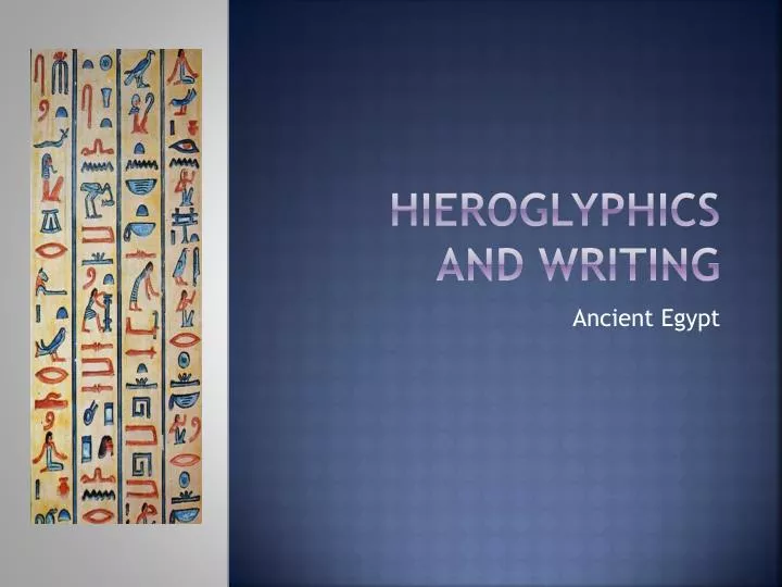 hieroglyphics and writing
