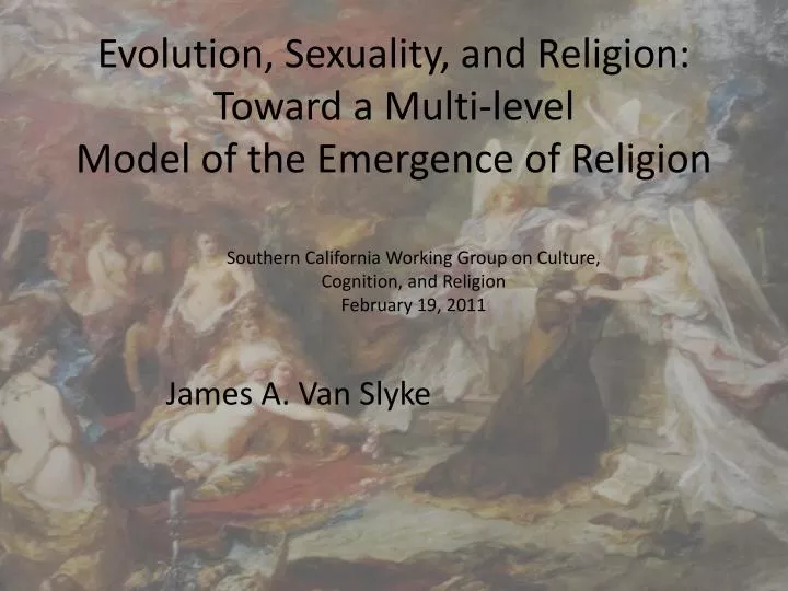 evolution sexuality and religion toward a multi level model of the emergence of religion