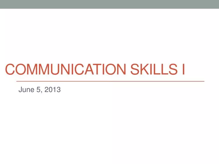 communication skills i