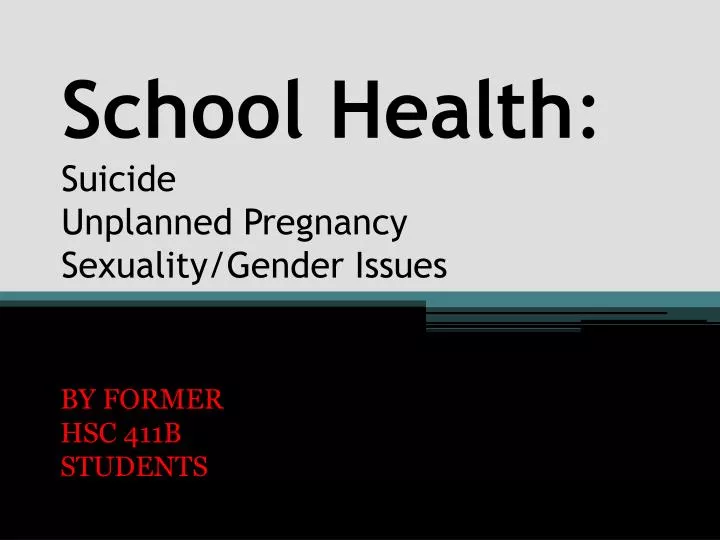 school health suicide unplanned pregnancy sexuality gender issues
