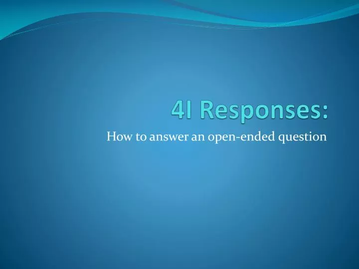 4i responses