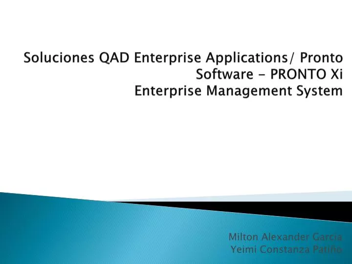 soluciones qad enterprise applications pronto software pronto xi enterprise management system
