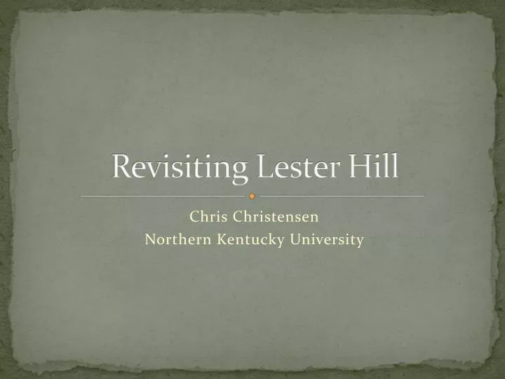 revisiting lester hill