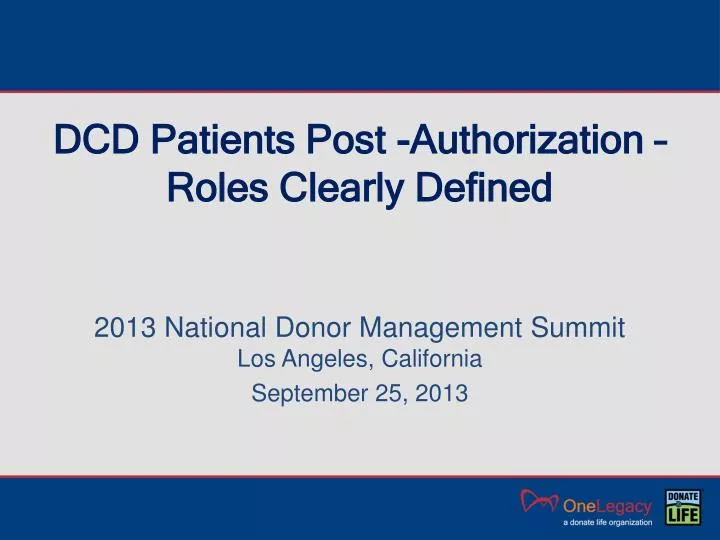 dcd patients post authorization roles clearly defined