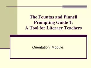 The Fountas and Pinnell Prompting Guide 1: A Tool for Literacy Teachers