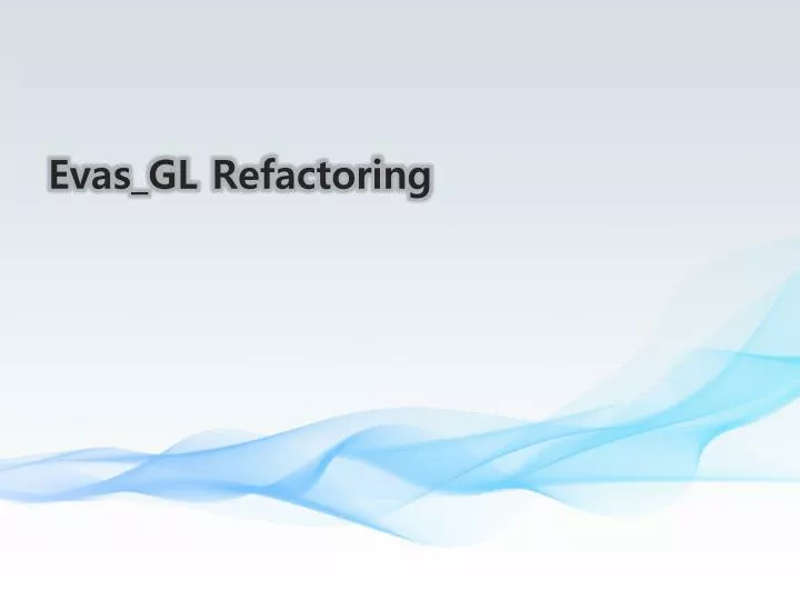 evas gl refactoring