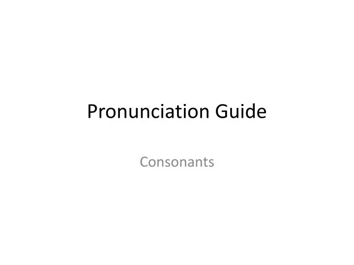 pronunciation guide
