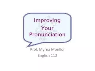 English 112 Prof. Myrna Monllor English 112