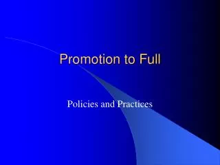 Promotion to Full