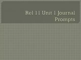 Rel 11 Unit 1 Journal Prompts