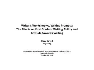 Stacy Carroll Jay Feng Georgia Educational Research Association Annual Conference 2010