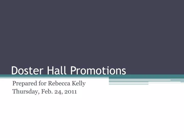 doster hall promotions