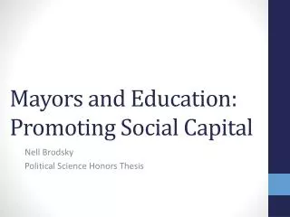Mayors and Education: Promoting Social Capital