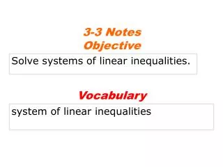 Solve systems of linear inequalities.