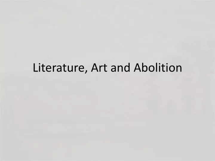 literature art and abolition