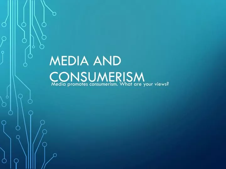 media and consumerism