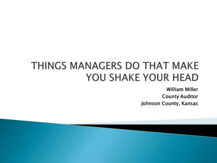 things managers do that make you shake your head