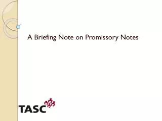 A Briefing Note on Promissory Notes