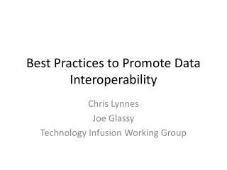Best Practices to Promote Data Interoperability