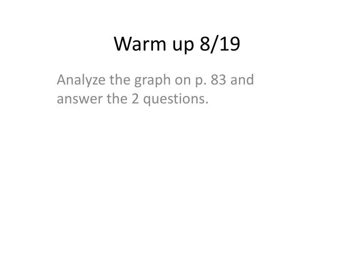 warm up 8 19