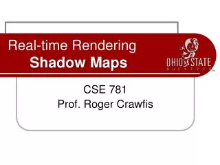 Real-time Rendering Shadow Maps