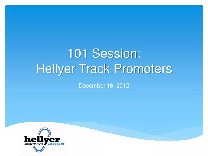 101 session hellyer track promoters