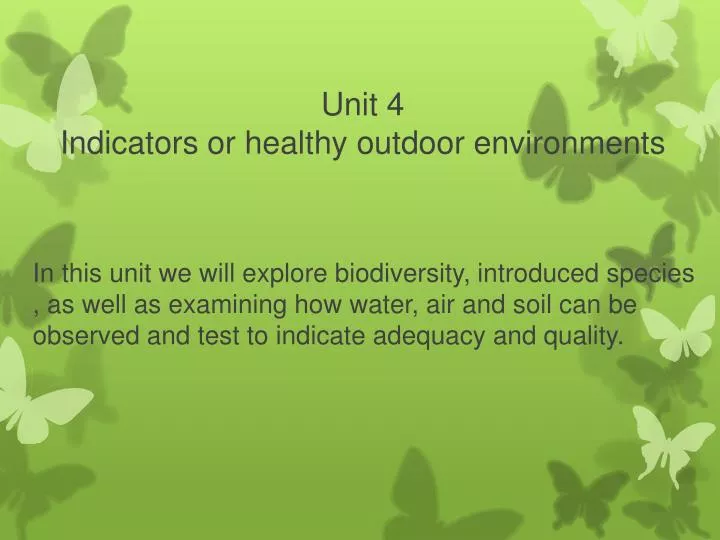 unit 4 indicators or healthy outdoor environments