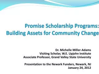 Promise Scholarship Programs: Building Assets for Community Change