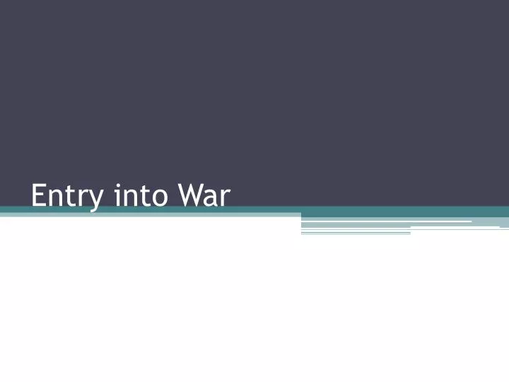 entry into war