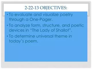 2-22-13 Objectives: