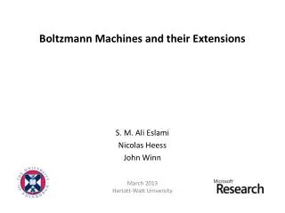 Boltzmann Machines and their Extensions