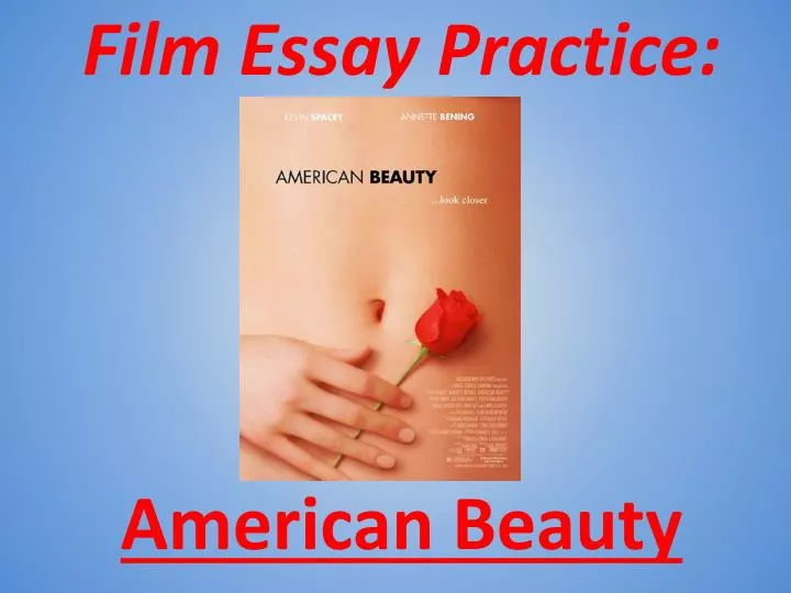 film essay practice american beauty