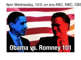 9pm Wednesday, 10/3, on any ABC, NBC, CBS, etc.