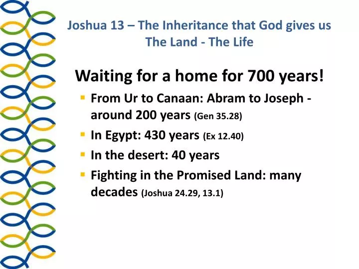 joshua 13 the inheritance that god gives us the land the life