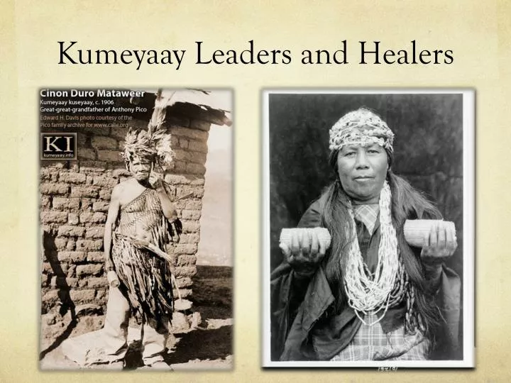 kumeyaay leaders and healers