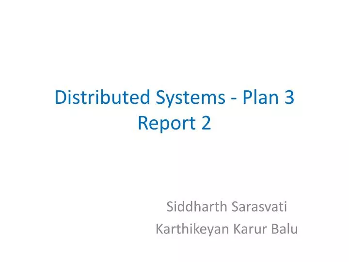 distributed systems plan 3 report 2