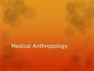 Medical Anthropology